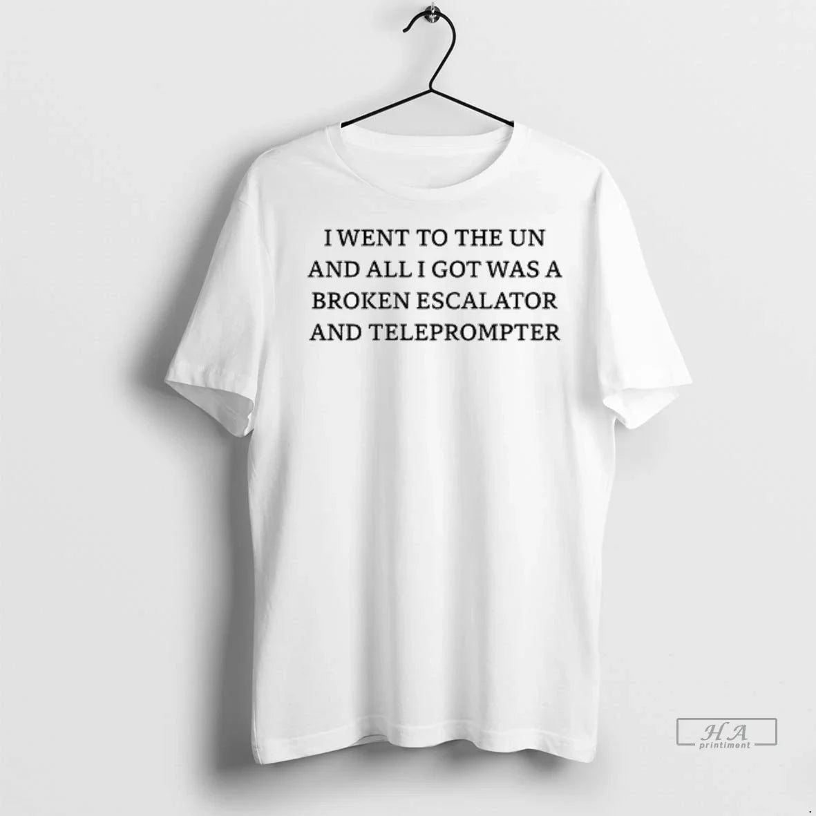 Trendy Officials I Went To The Un And Got Escalator And Teleprompter Trump Shirt Sweater