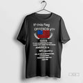 Trendy Officials If This Flag Offends You America Is My Country Flag Shirt Sweater
