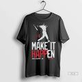Trendy Officials Make It Happen Ian Happ 8 Shirt Sweater