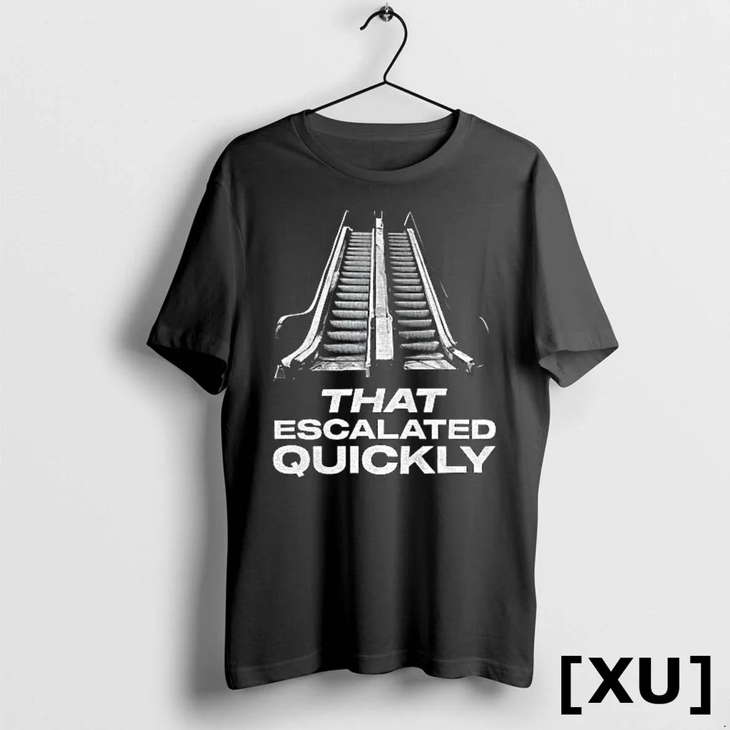 Trump Escalator That Escalated Quickly Tshirts Sweater