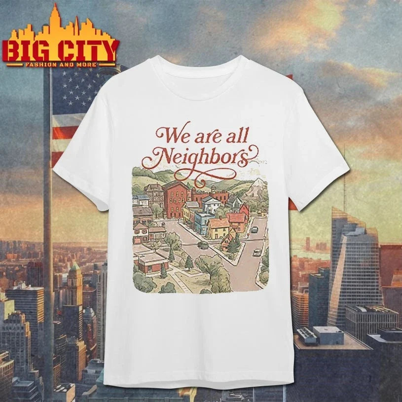 We Are All Neighbors Anti ICE t-shirt