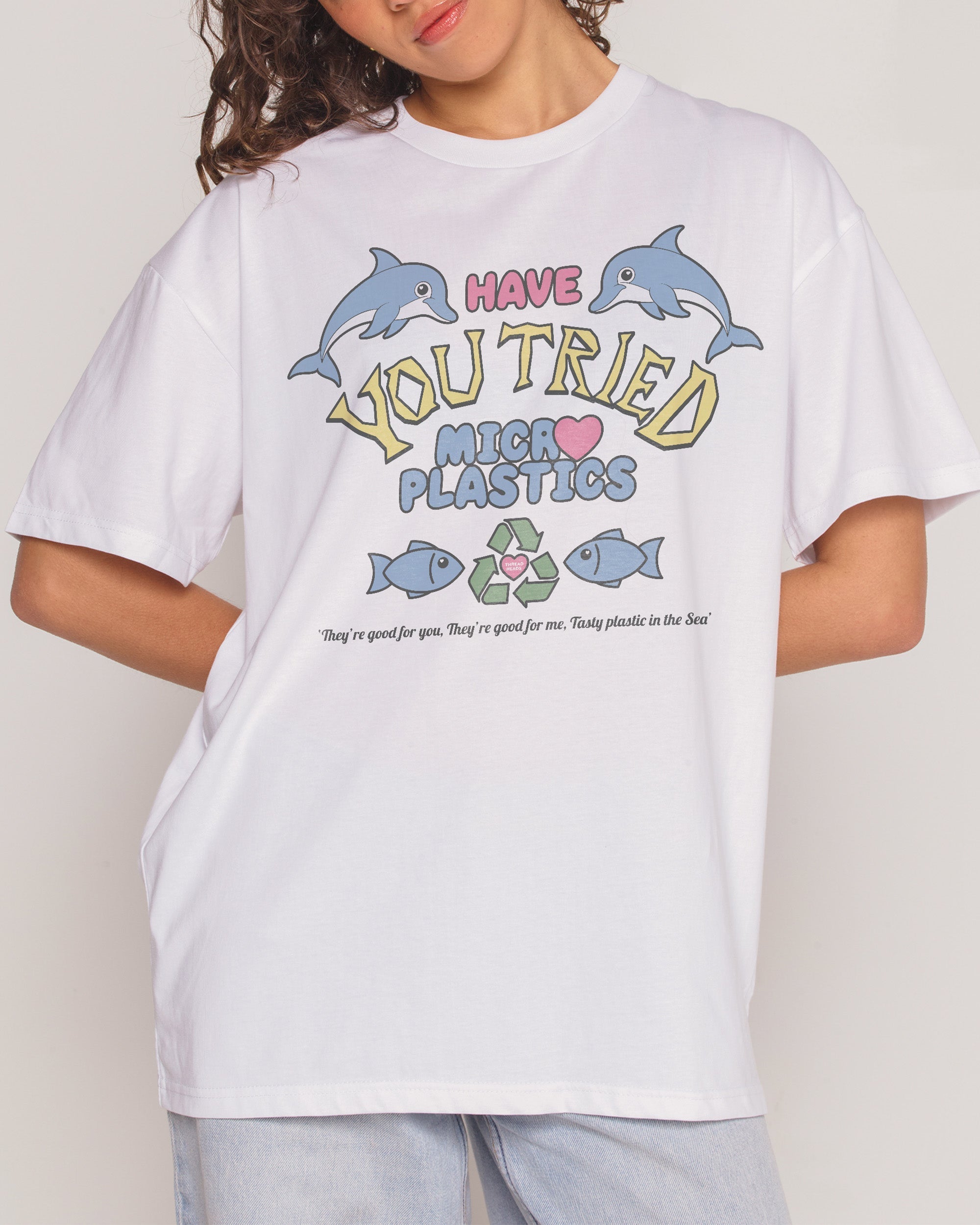 Tried Microplastics? T-Shirt