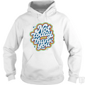 Not Today, Thank You Hoodie