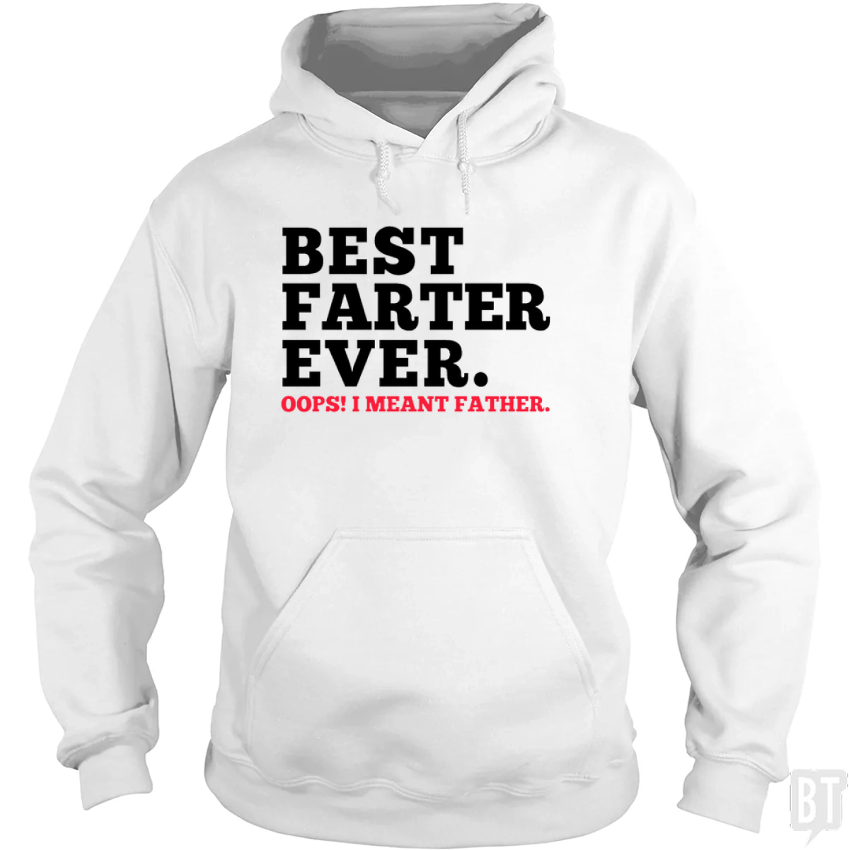 Best Farter Ever Hoodie