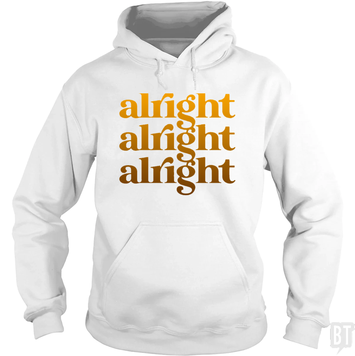 Alright Hoodie