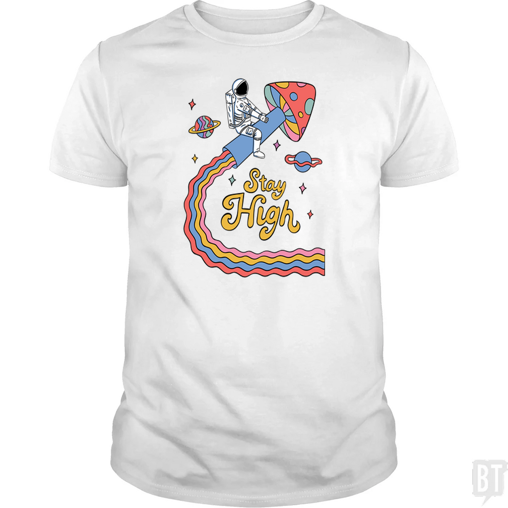 Stay High Astronaut