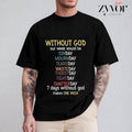 Without God Our Week Would Be Long Casual Crew Neck Short Sleeve Tops Perfect T-Shirts