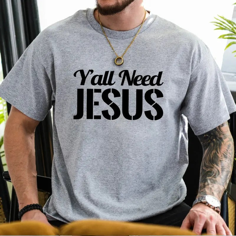 Y'All Need Jesus Casual Crew Neck Short Sleeve Tops T-Shirts