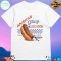 American Glizzy Association Serving All Summer Shirt