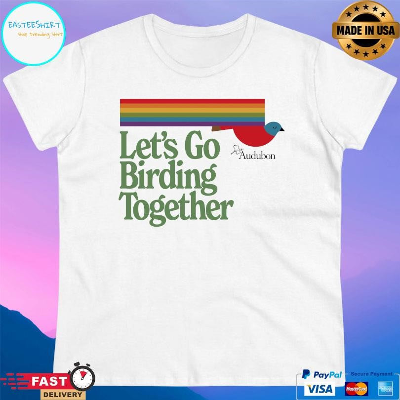 Audubon Let’s Go Birding Together Shirt