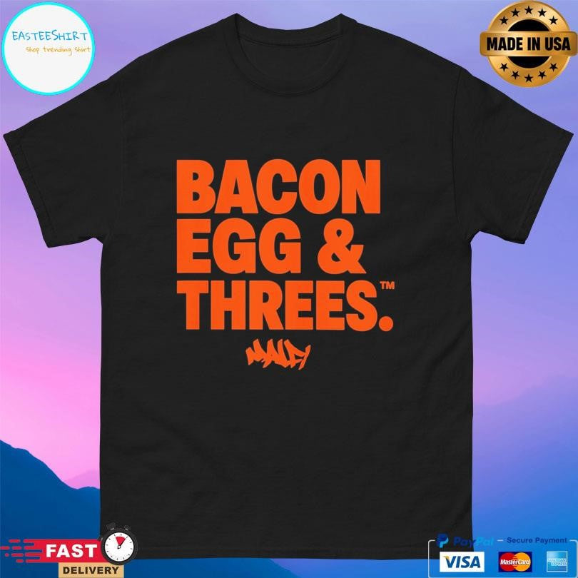 Bacon Egg And Threes Shirt