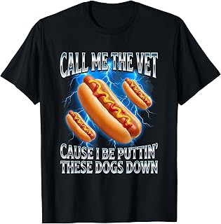 Call Vet Dog Glizzy Meme Hotdog Unisex T-shirt, Sweatshirt, Hoodie (1)