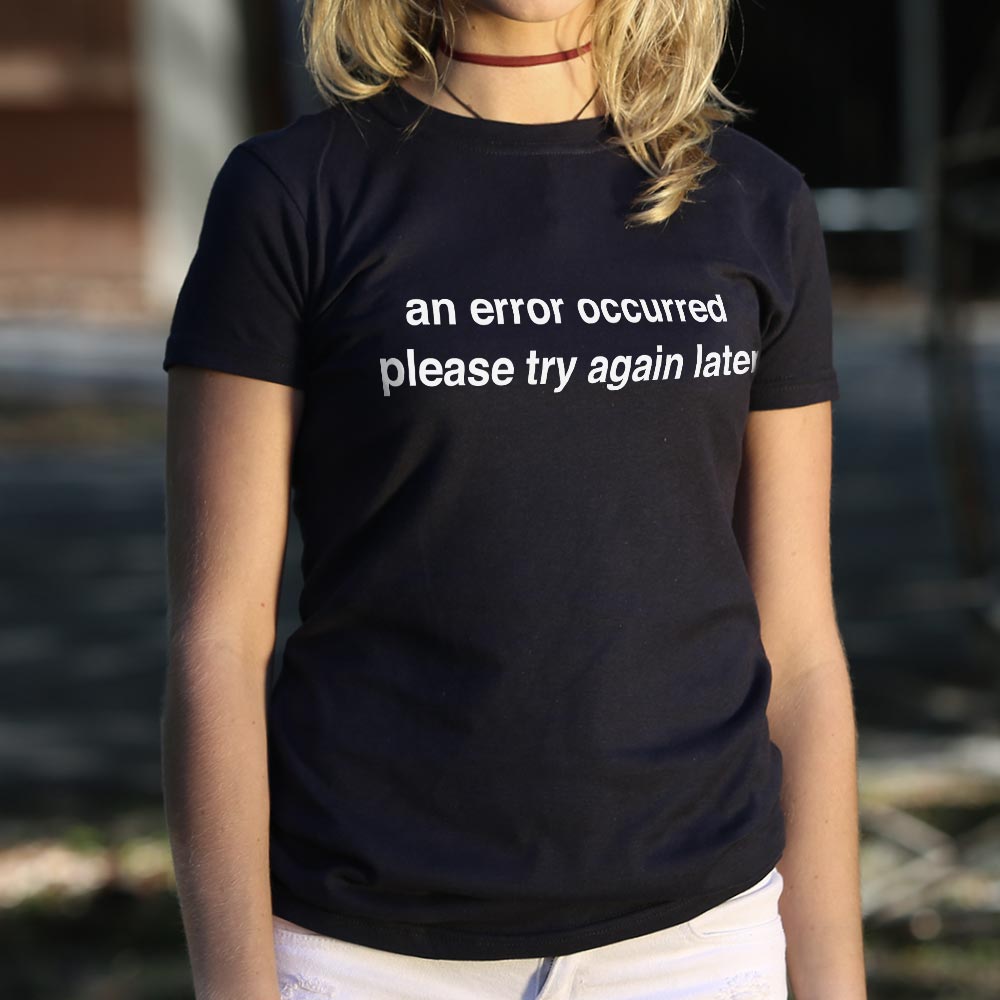 Try Again Later