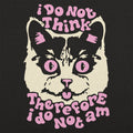 I Do Not Think Cat