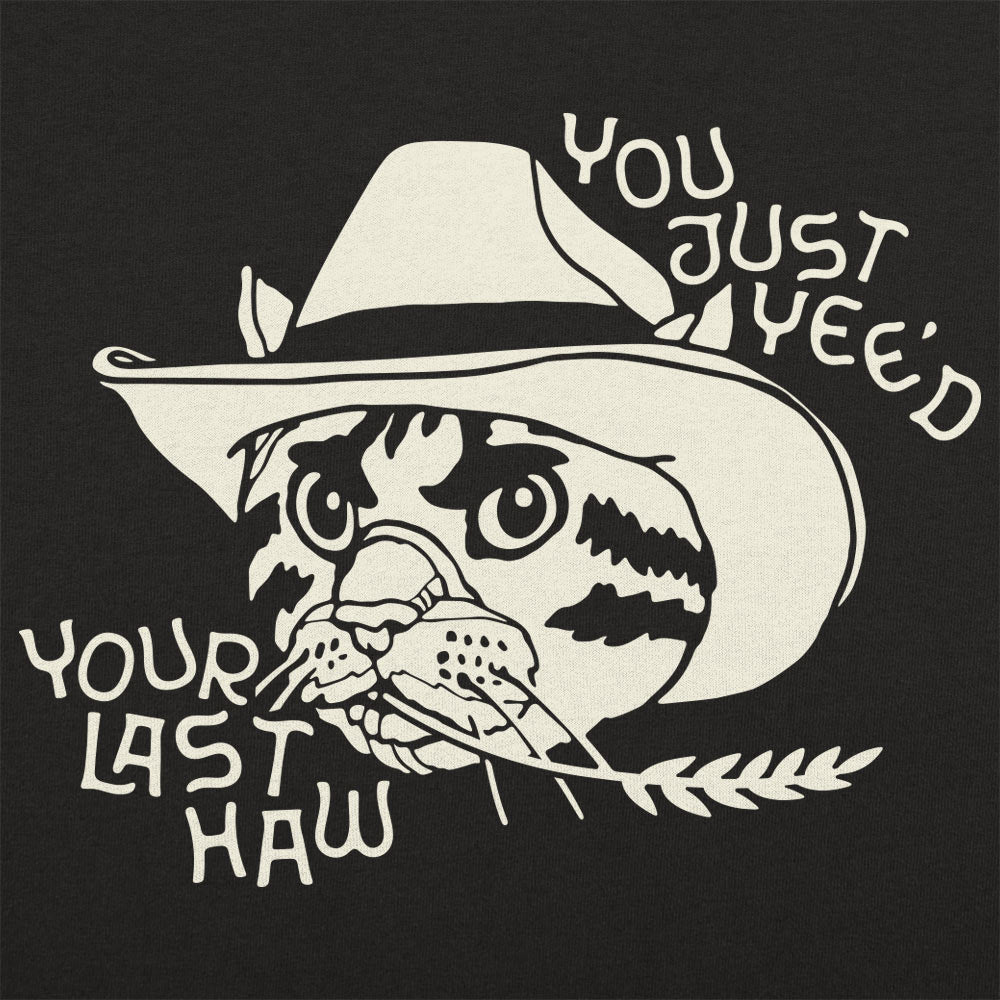 Last Yeehaw