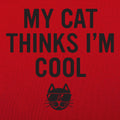 My Cat Thinks I'm Cool
