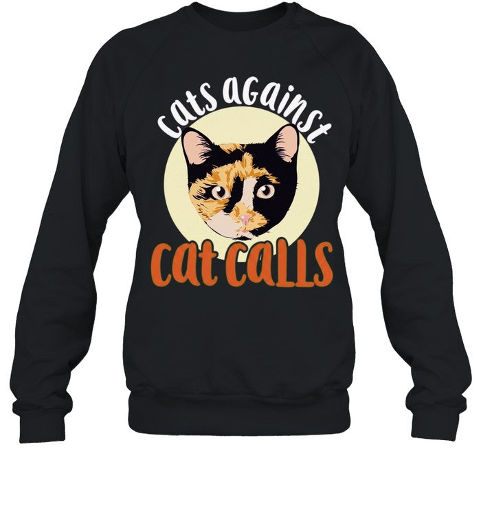 Cats Against Cat Calls feminism Shirt