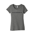 In My Sourdough Era Womens Triblend Tee