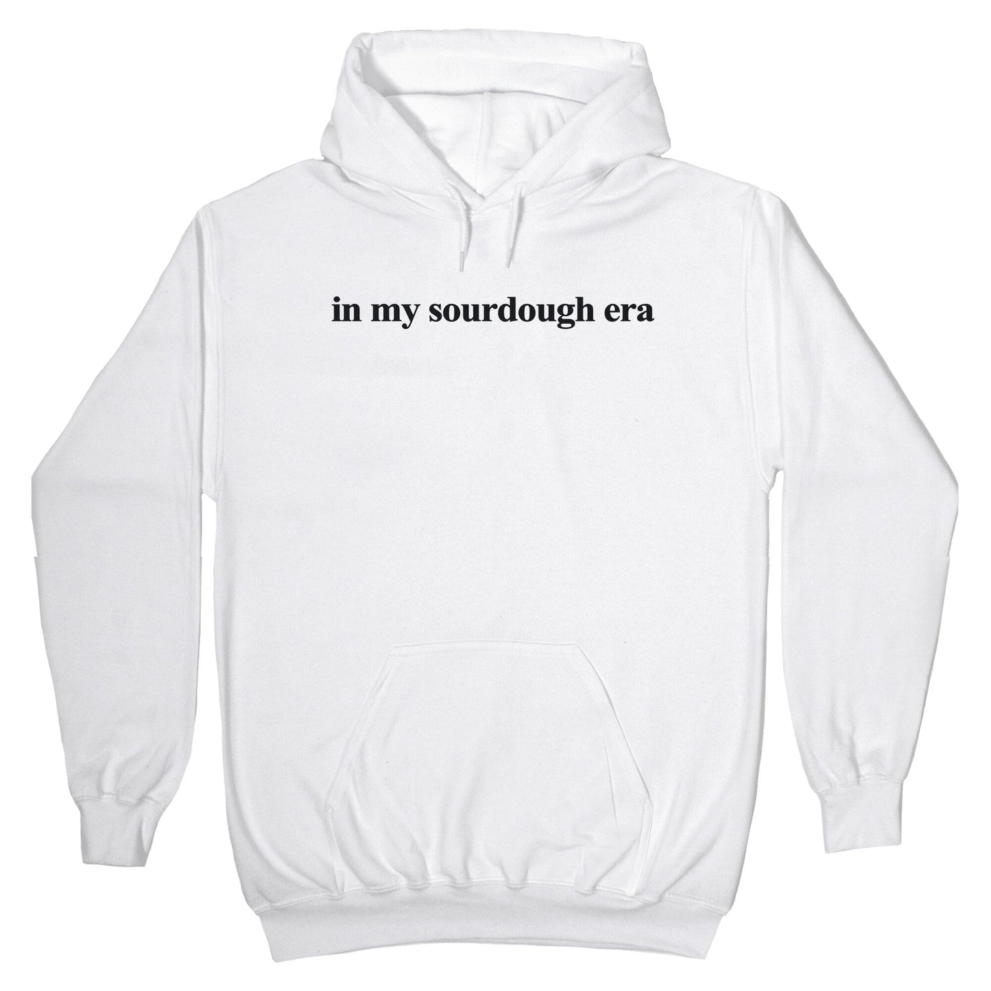 In My Sourdough Era Hoodie