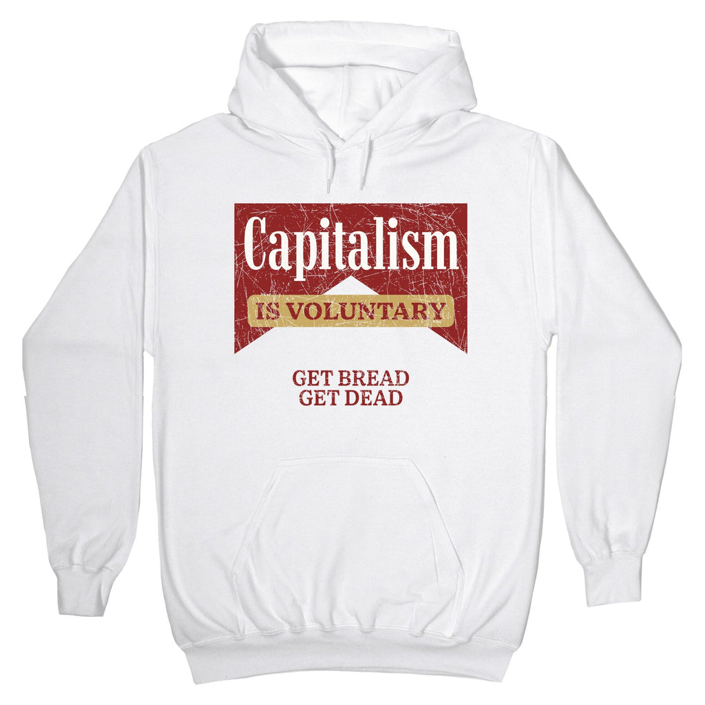Capitalism is Voluntary Hoodie