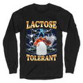 Lactose Tolerant Longsleeve Tee