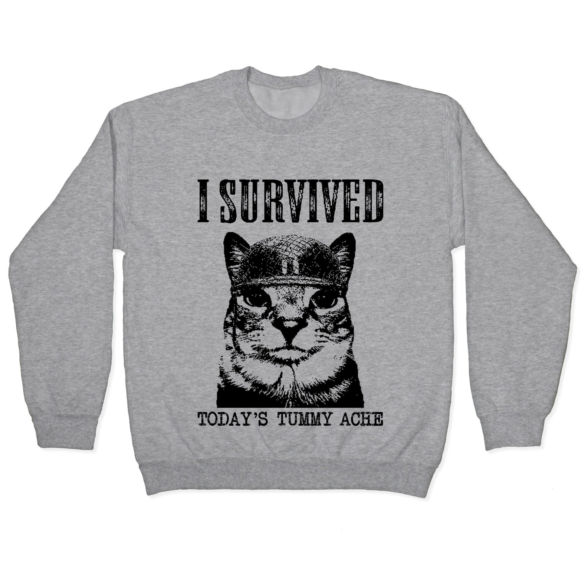 Tummy Ache Survivor Crewneck Sweatshirt