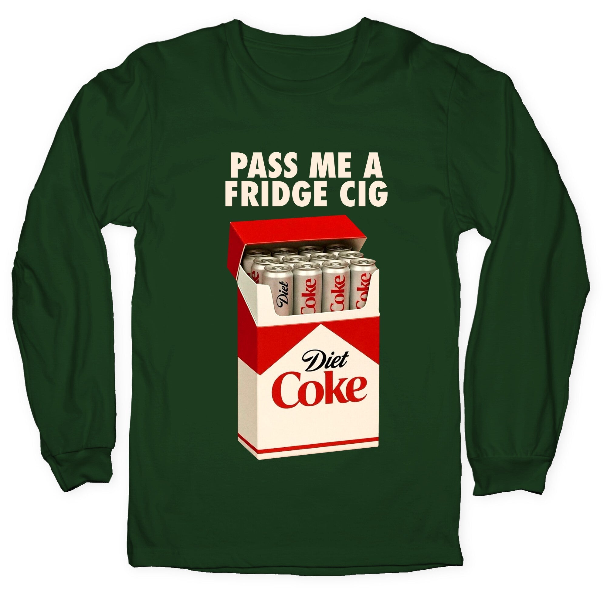 Pass me a fridge cig Longsleeve Tee