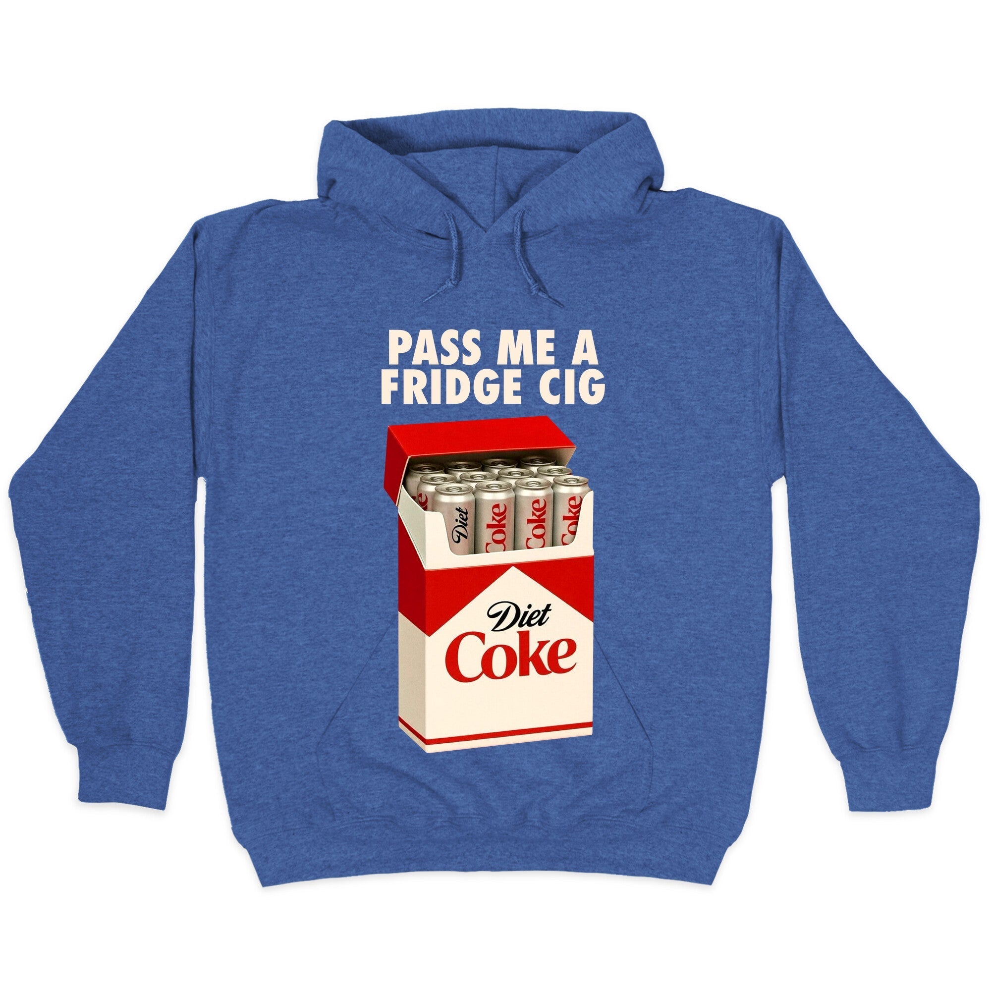 Pass me a fridge cig Hoodie