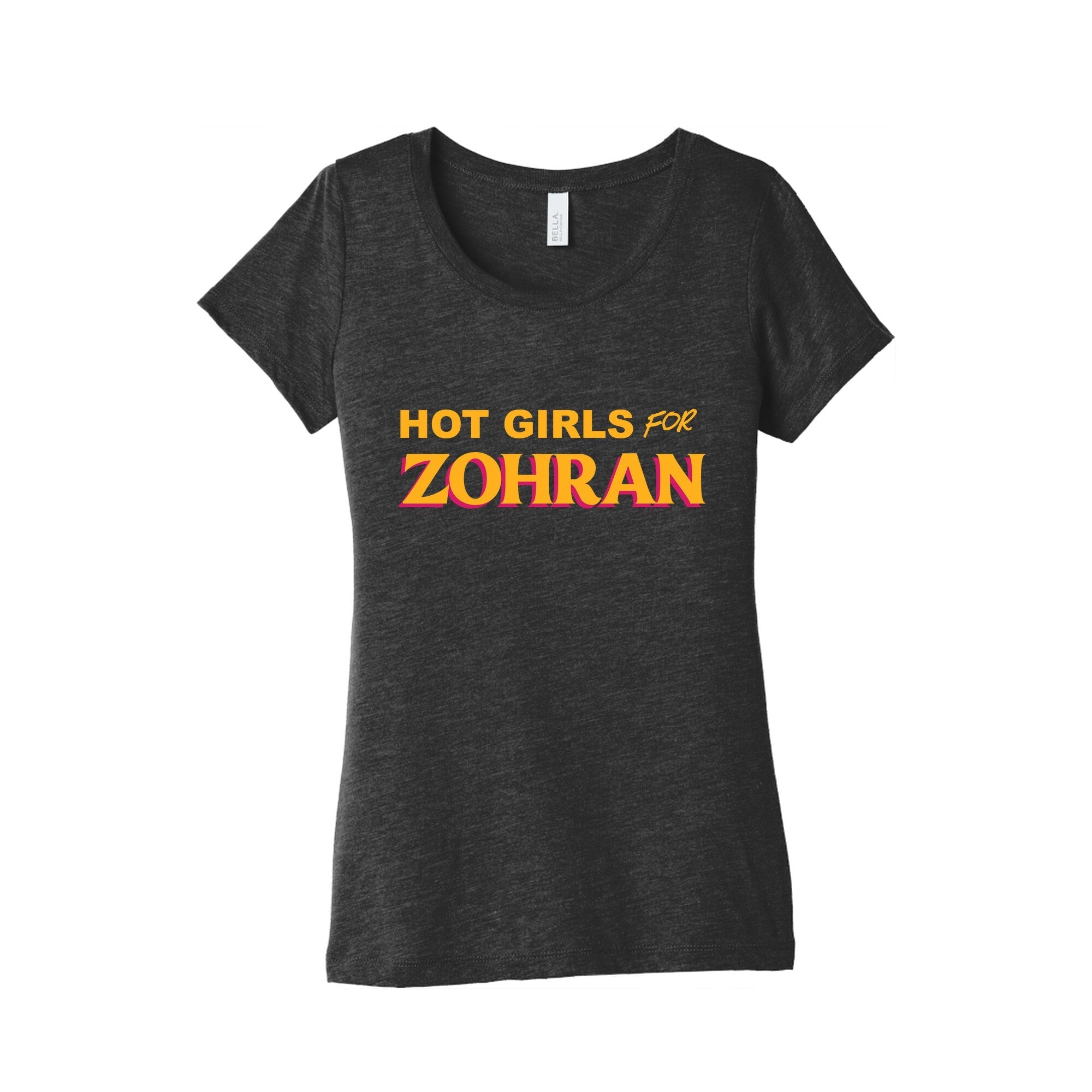Hot Girls for  Zohran Womens Triblend Tee