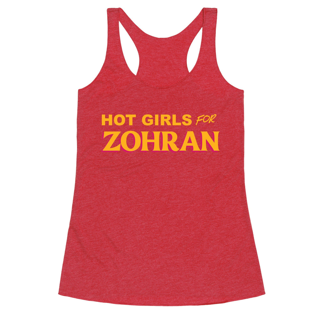 Hot Girls for  Zohran Racerback Tank