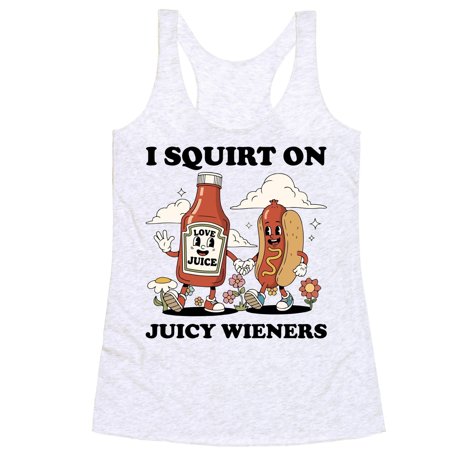 I Squirt on Juicy Wieners Racerback Tank