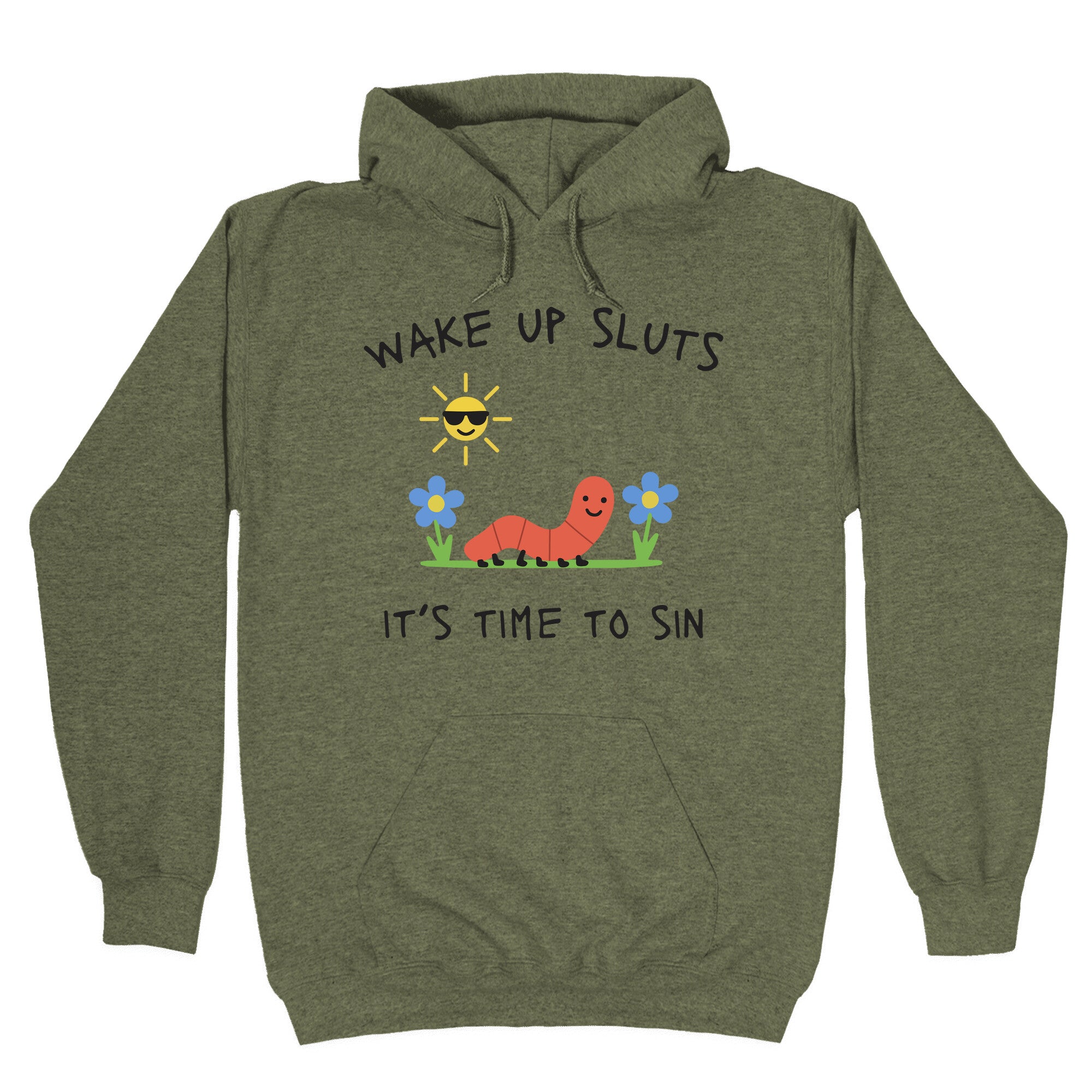 Wake Up Sluts its Time to Sin Hoodie