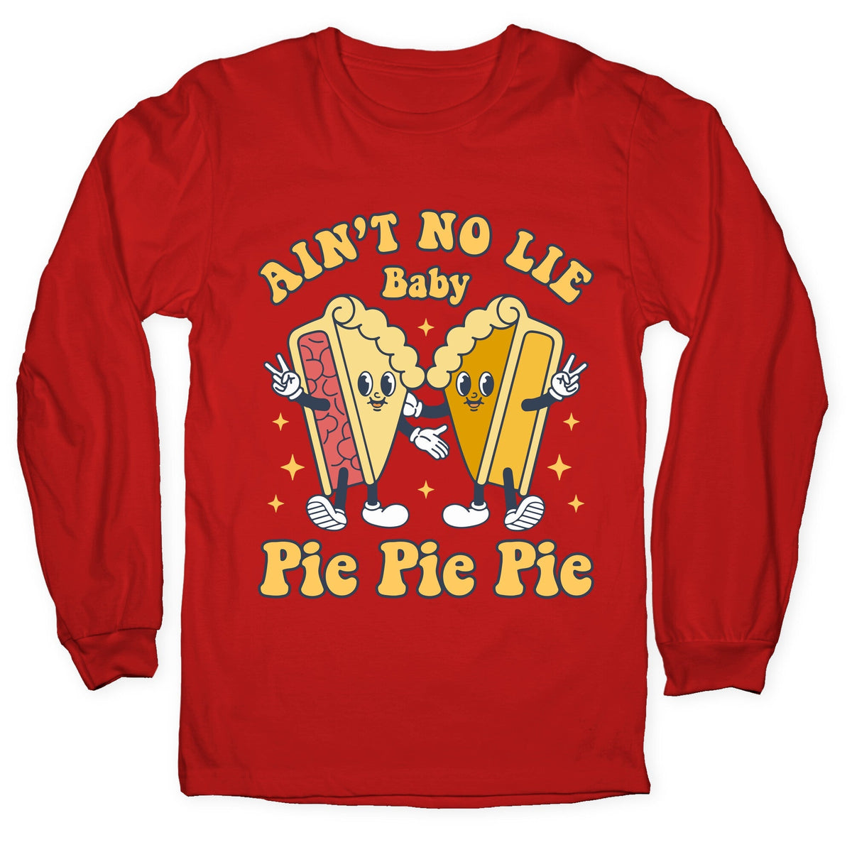 Pie Pie Pie Longsleeve Tee