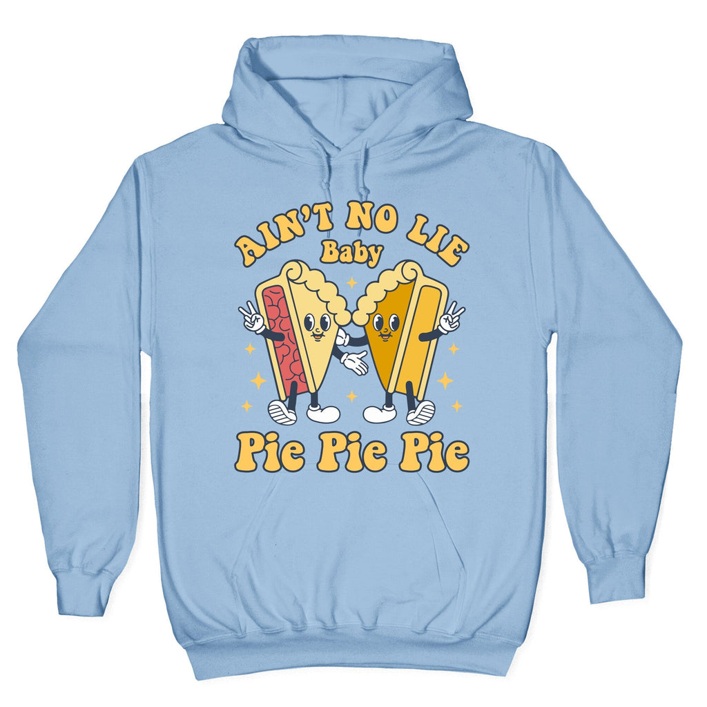 Pie Pie Pie Hoodie
