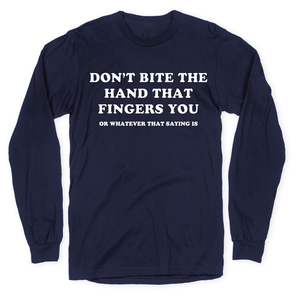 Dont Bite Longsleeve Tee