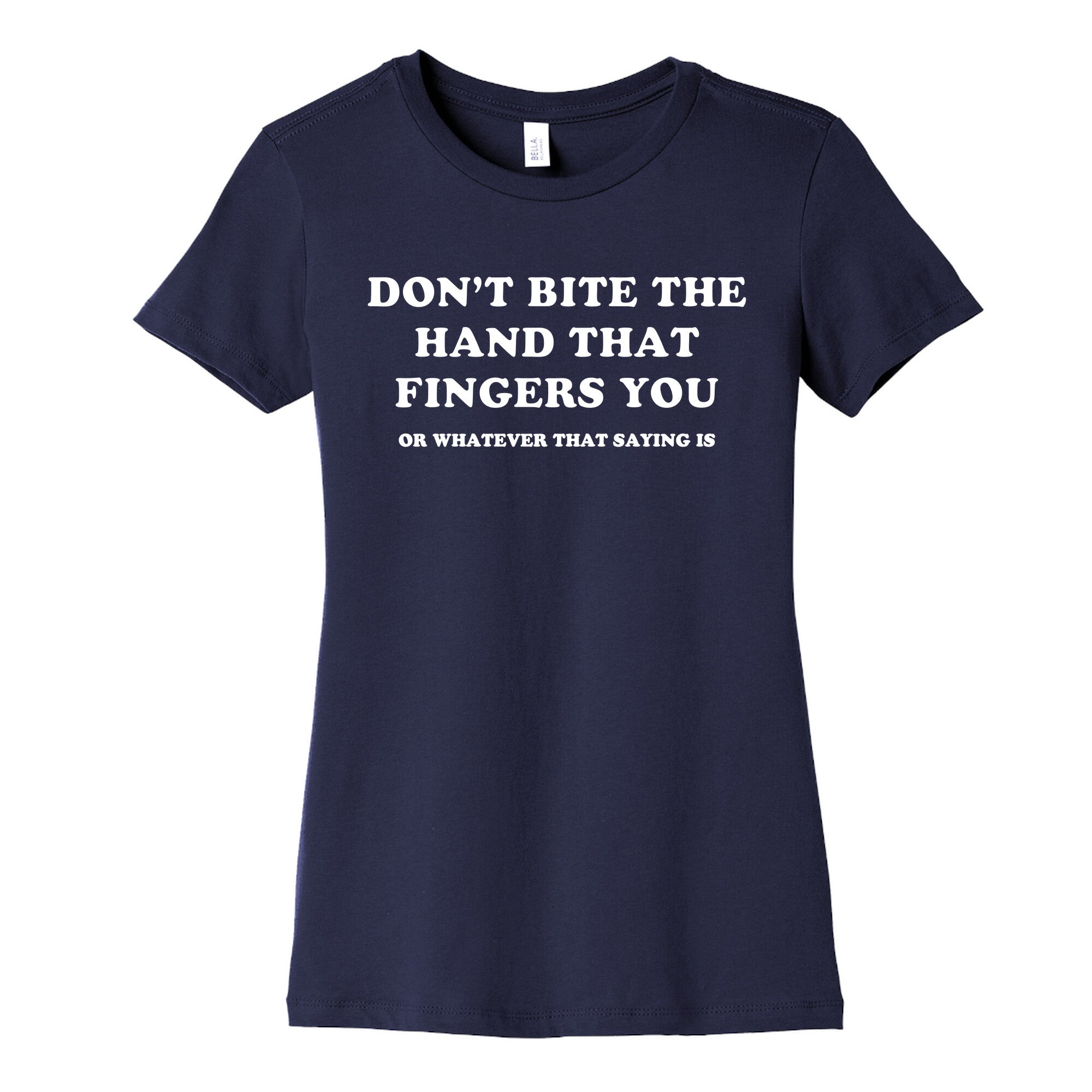 Dont Bite Womens Cotton Tee