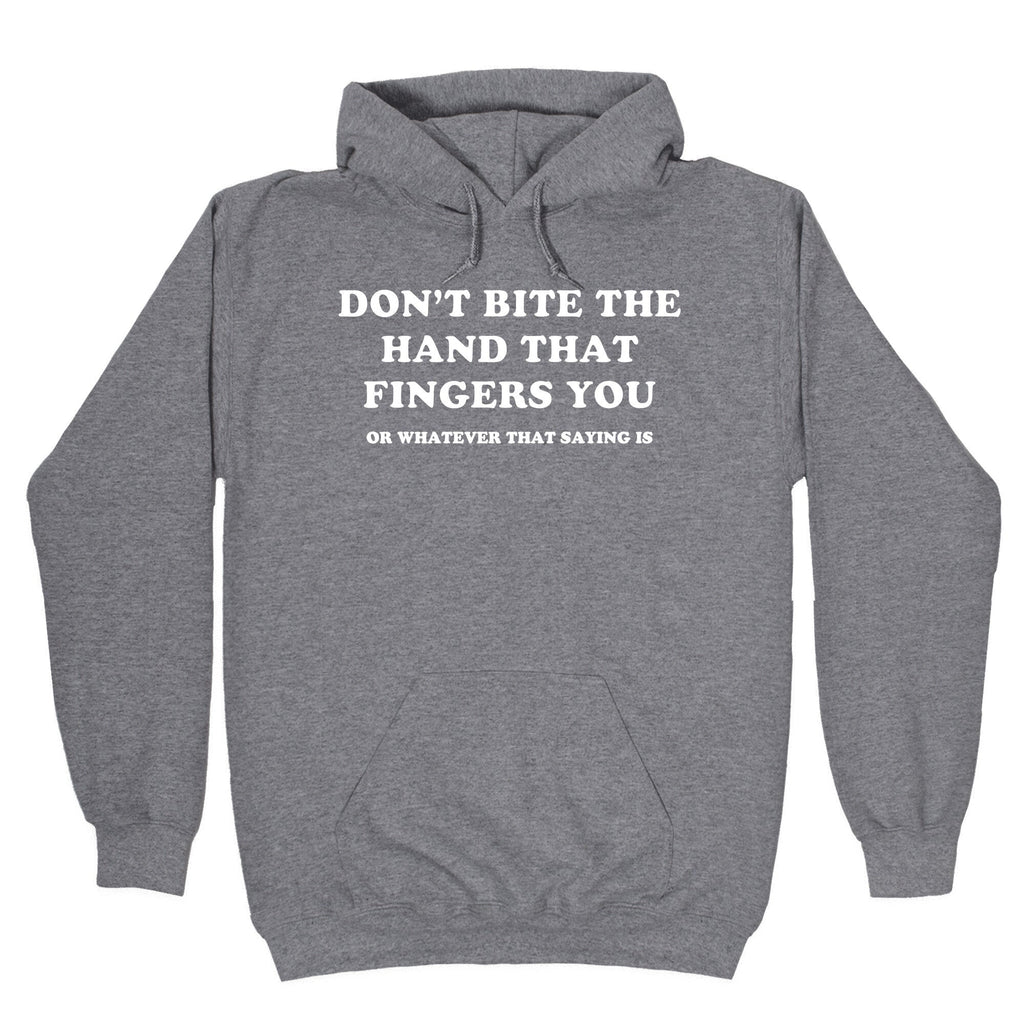 Dont Bite Hoodie