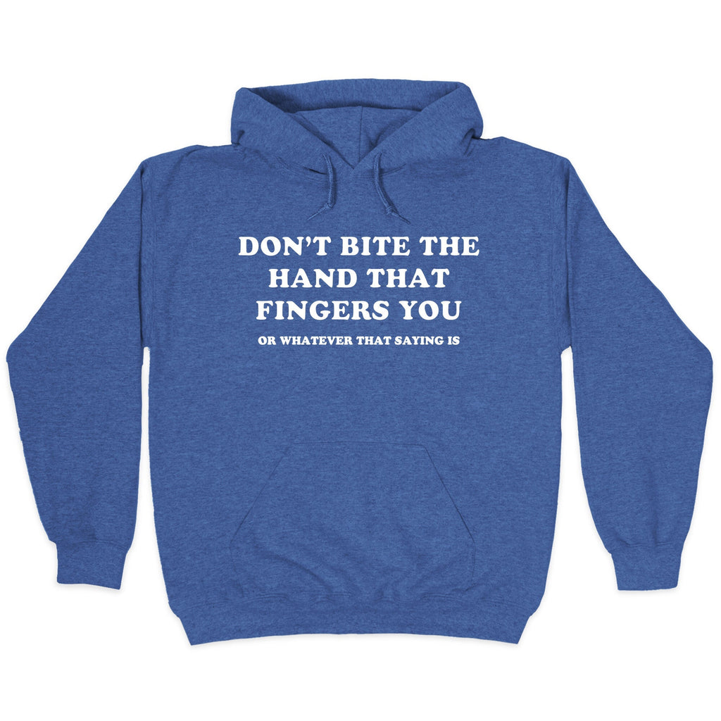 Dont Bite Hoodie