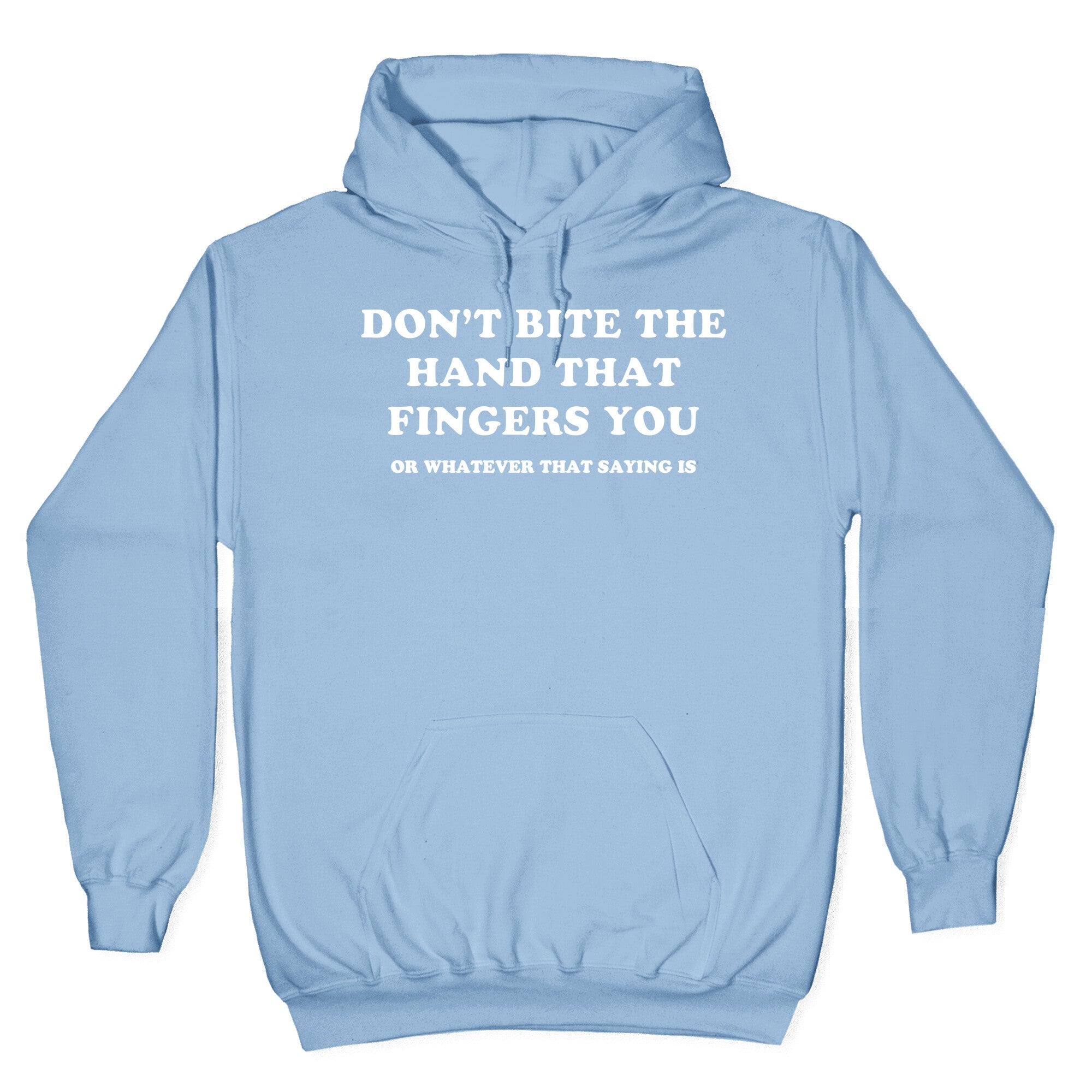 Dont Bite Hoodie