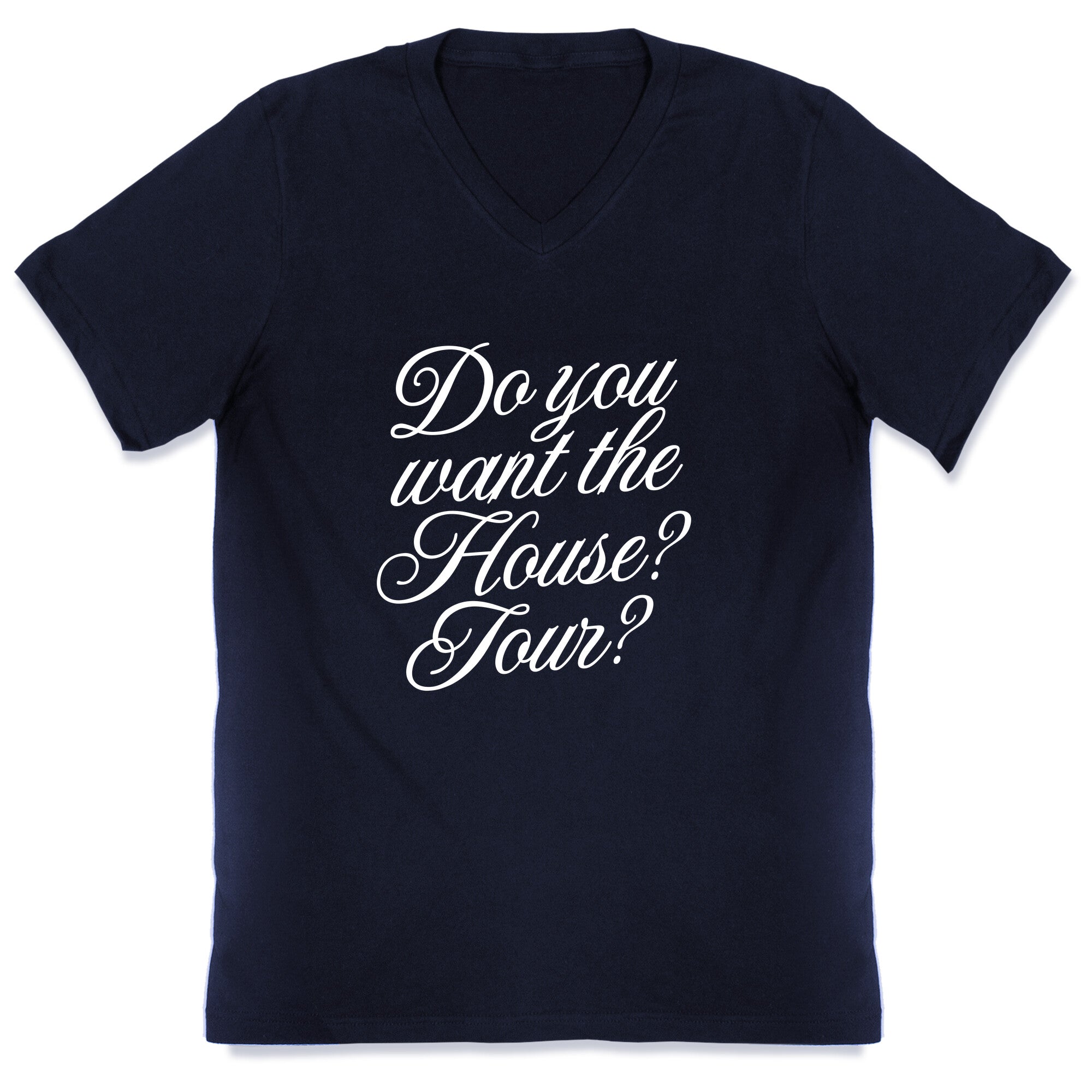 Do You Want the House Tour? V-Neck