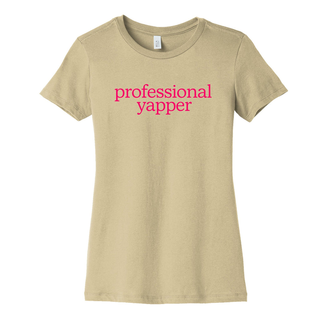 Professional Yapper Womens Cotton Tee