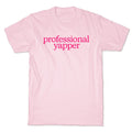 Professional Yapper T-Shirt