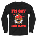 Gay for Maye Longsleeve Tee