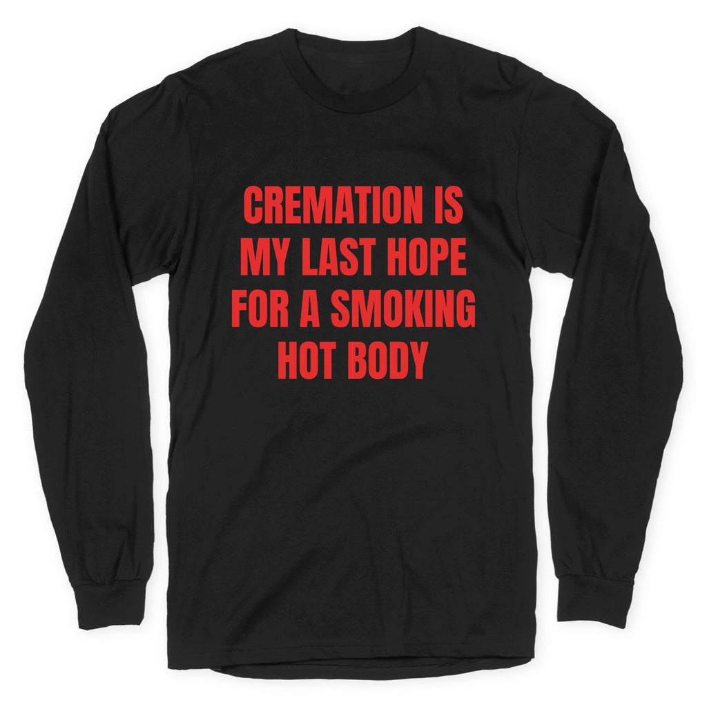 Smoking Hot Body Longsleeve Tee