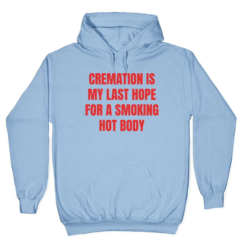 Smoking Hot Body Hoodie