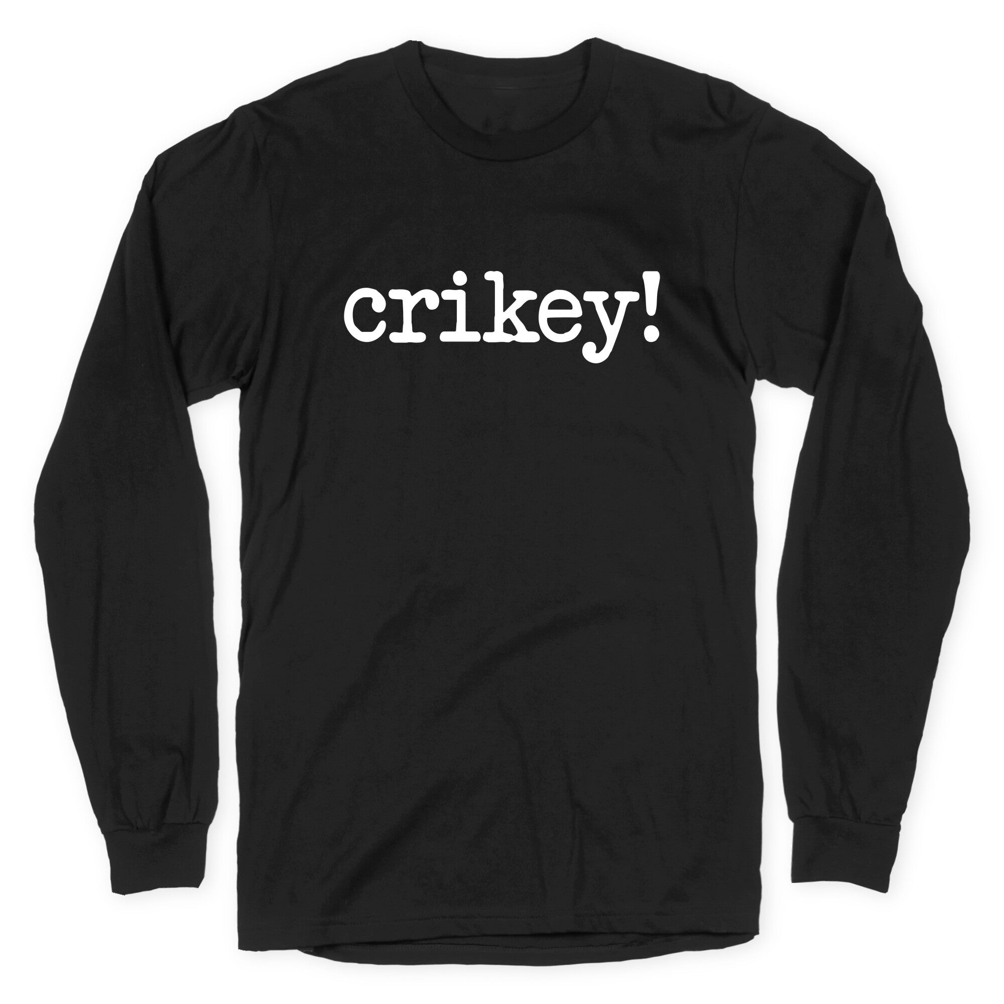 Crikey! Longsleeve Tee