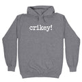 Crikey! Hoodie