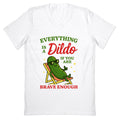 Everything is a Dildo if youre Brave Enough V-Neck