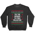 Tis the Season to Free Palestine Crewneck Sweatshirt