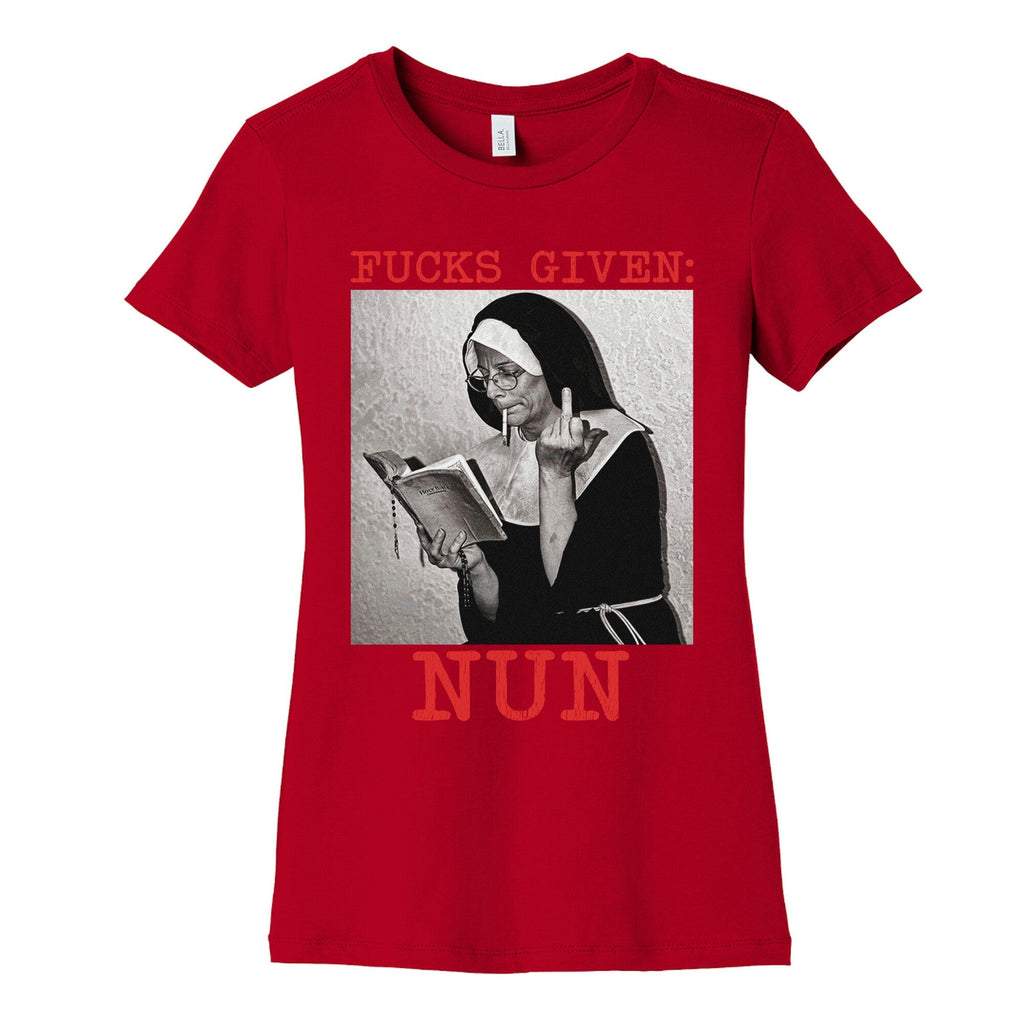 Fucks Given: Nun Womens Cotton Tee
